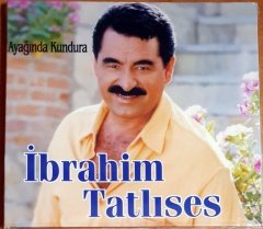 İBRAHİM TATLISES - AYAĞINDA KUNDURA - CD TÜRKÜOLA SIFIR