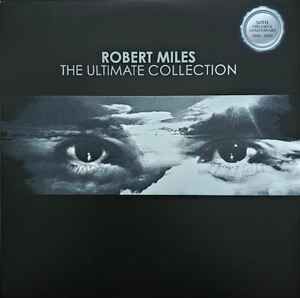 ROBERT MILES – ROBERT MILES FOREVER (THE ULTIMATE COLLECTION) (2025) - 3LP  BLUE, RED & CLEAR VINYL RENKLİ SIFIR PLAK