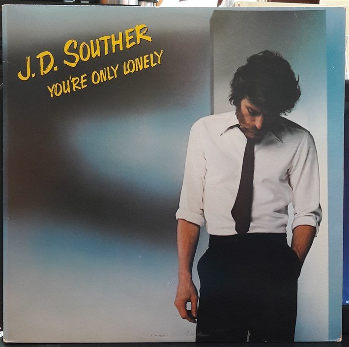 J.D. SOUTHER - YOU'RE ONLY LONELY (1979) - PLAK 2.EL