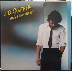 J.D. SOUTHER - YOU'RE ONLY LONELY (1979) - PLAK 2.EL