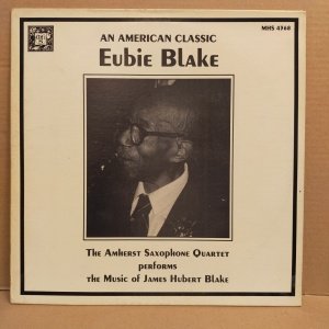 AMHERST SAXOPHONE QUARTET - AN AMERICAN CLASSIC EUBIE BLAKE (1981) - LP 2.EL PLAK