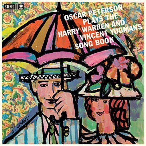 OSCAR PETERSON - PLAYS THE HARRY WARREN & VINCENT YOUMANS SONG BOOK (1959) - LP 180GR 2017 EDITION SIFIR PLAK