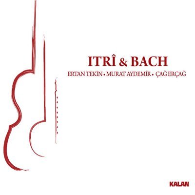 ERTAN TEKİN MURAT AYDEMİR ÇAĞ ERÇAĞ - ITRİ & BACH (2013) - CD KALAN MÜZİK SIFIR