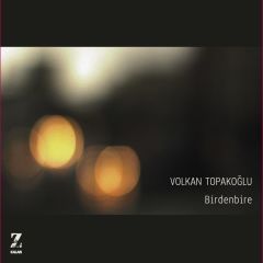 VOLKAN TOPAKOĞLU - BİRDENBİRE (2015) - CD SIFIR