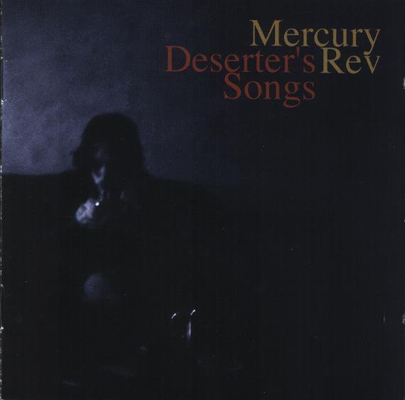 MERCURY REV - DESERTER'S SONGS (1998) - CD 2.EL