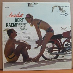 BERT KAEMPFERT - ... LOVE THAT - LP 2.EL PLAK