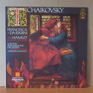 TCHAIKOVSKY: FRANCESCA DA RIMINI, HAMLET / LONDON PHILHARMONIC ORCHESTRA, VERNON HANDLEY - LP 2.EL PLAK