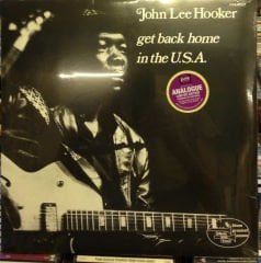 JOHN LEE HOOKER - GET BACK HOME IN THE USA - LP PURE