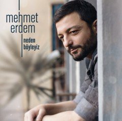 MEHMET ERDEM - NEDEN BÖYLEYİZ (2018) - LP 2021 BASIM RENKLİ SIFIR PLAK