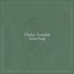 OLAFUR ARNALDS - ISLAND SONGS (2016) - LP ÇAĞDAŞ KLASİK SIFIR PLAK