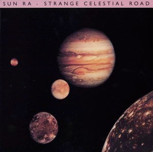 SUN RA – STRANGE CELESTIAL ROAD (1980) LP SIFIR PLAK