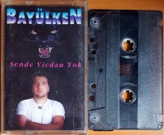 BAYÜLKEN - SENDE VİCDAN YOK (1994) FERDİFON KASET 2.EL