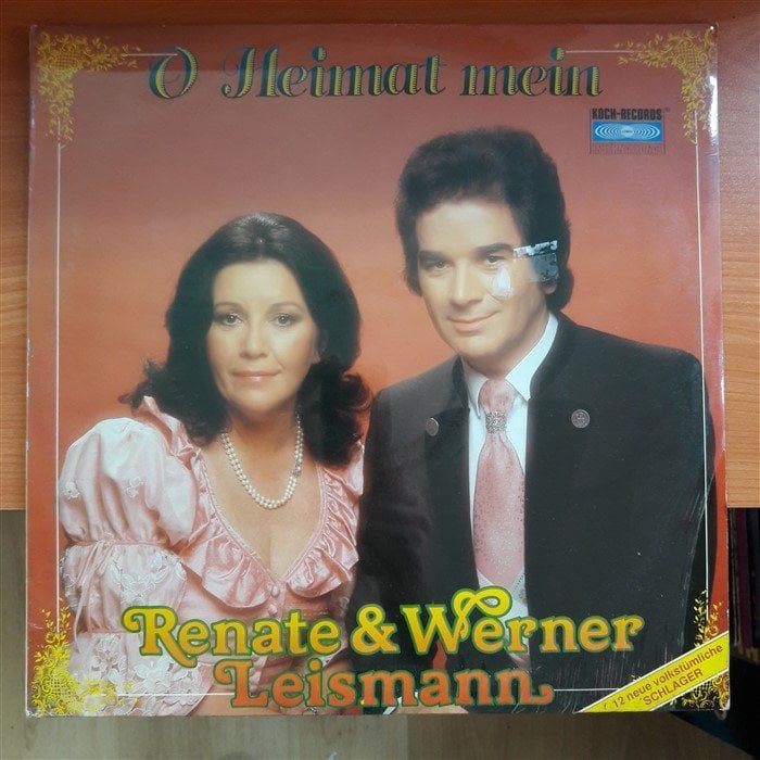 RENATE & WERNER LEISMANN - O HEIMAT MEIN (1985) - DÖNEM BASKISI LP PLAK SIFIR