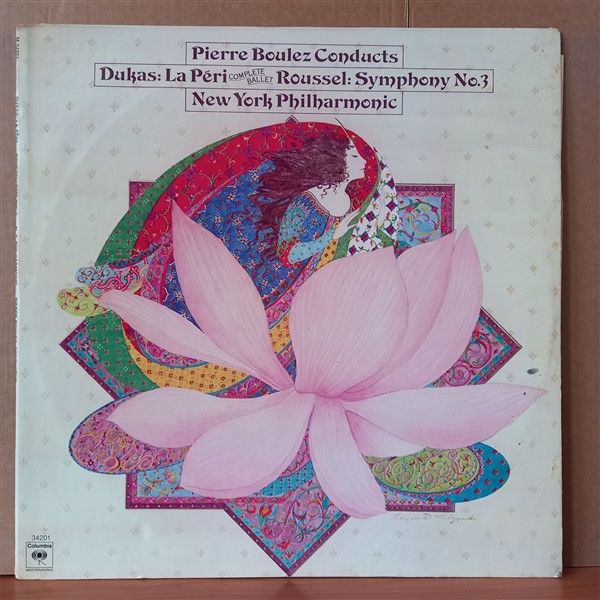 PIERRE BOULEZ CONDUCTS NEW YORK PHILHARMONIC - DUKAS: LA PERI [COMPLETE BALLET] / ROUSSEL: SYMPHONY NO. 3 (1976) - LP 2.EL PLAK
