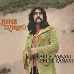 BARIŞ MANÇO - SAKLA SAMANI GELİR ZAMANI (1976) - GUERSSEN / PHARAWAY SOUNDS SIFIR PLAK