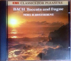 BACH - TOCCATA AND FUGUE AND OTHER FAVOURITES / NOEL RAWSTHORNE (1980) CD 2.EL