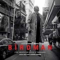 BIRDMAN SOUNDTRACK (2014) 2LP ANTONIO SANCHEZ SIFIR