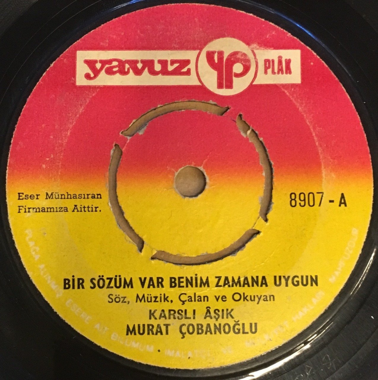 KARSLI AŞIK MURAT ÇOBANOĞLU - BİR SÖZÜM VAR BENİM ZAMANA UYGUN / BU GÖNLÜMÜN YARASINI SARAMADIM 7'' 45 DEVİR