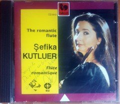 THE ROMANTIC FLUTE: ŞEFİKA KUTLUER / DEBUSSY, MELIKOV, POULENC (1994) GALLO / İMZALI CD 2.EL