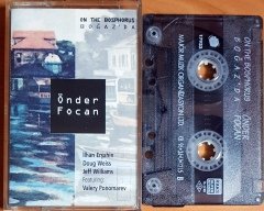 ÖNDER FOCAN - ON THE BOSPHORUS / BOĞAZDA (1996) MAJÖR MÜZİK KASET 2.EL