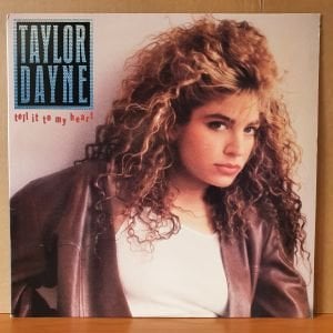 TAYLOR DAYNE - TELL IT TO MY HEART (1987) - LP 2.EL PLAK