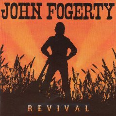 JOHN FOGERTY - REVIVAL (2007) - CD 2.EL