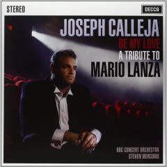 JOSEPH CALLEJA - BE MY LOVE TRIBUTE MARIO LANZA - SIFIR LP