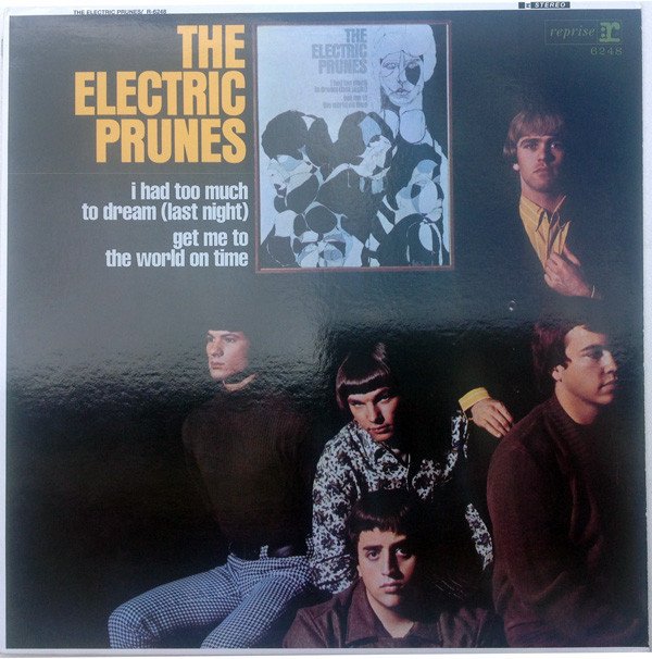 THE ELECTRIC PRUNES - I HAD TOO MUCH TO DREAM LAST NIGHT (1967) - PLAK SIFIR