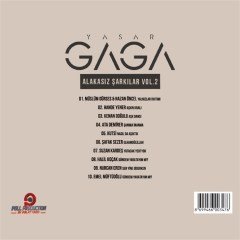 YAŞAR GAGA - ALAKASIZ ŞARKILAR VOL.2 (2019) POLL PRODUCTION CD SIFIR