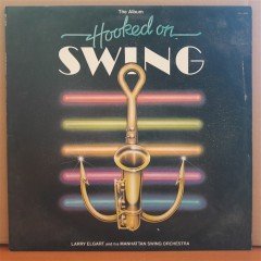 HOOKED ON SWING - LARRY ELGART (1982) - LP 2.EL PLAK