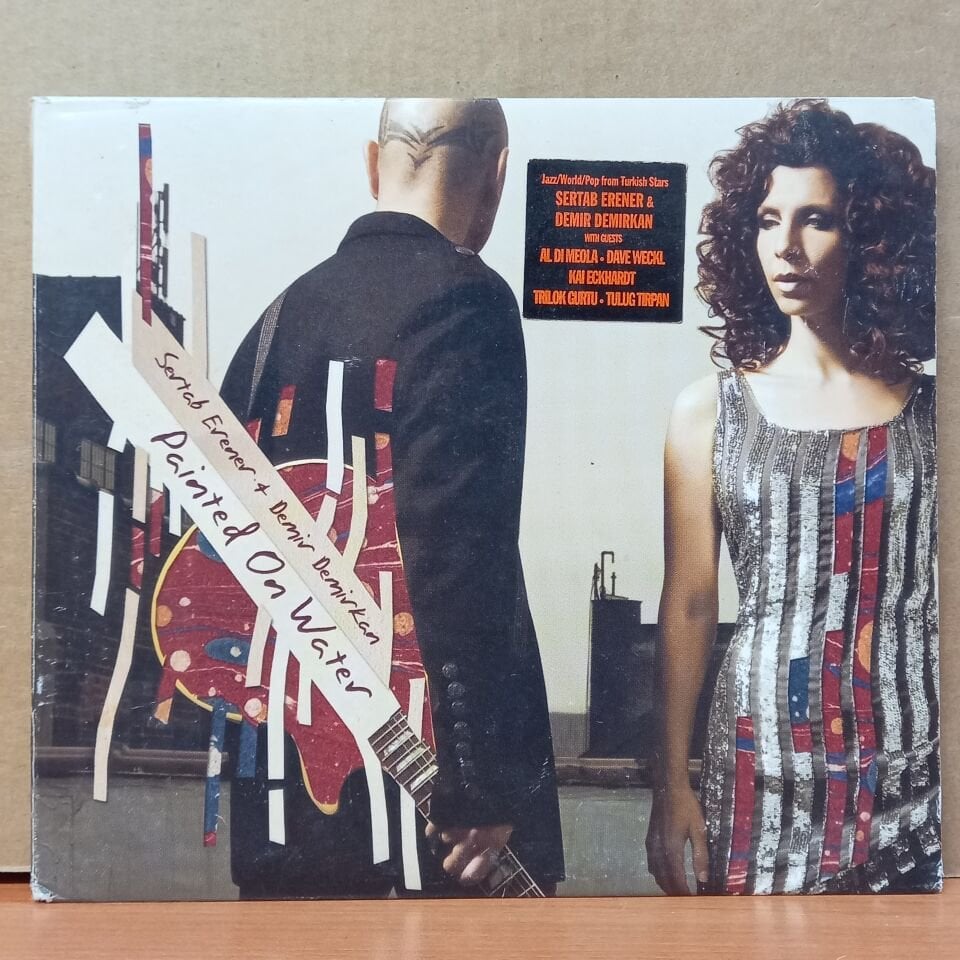 SERTAB ERENER + DEMİR DEMİRKAN – PAINTED ON WATER (2009) - CD 2.EL