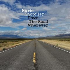 MARK KNOPFLER - DOWN THE ROAD WHEREVER (2018) - CD SIFIR