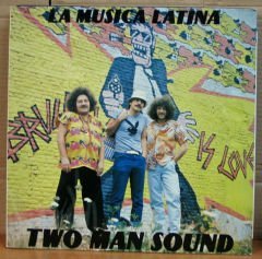 TWO MAN SOUND - LA MUSICA LATINA - LP 2.EL