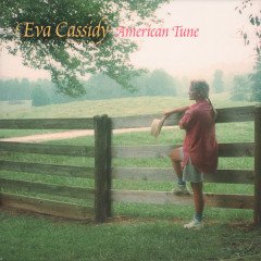EVA CASSIDY - AMERICAN TUNE (2003) - PLAK SIFIR