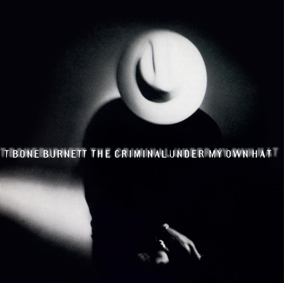 T BONE BURNETT - CRIMINAL UNDER MY OWN HAT (1992) - LP 180GR 2025 COLOURED EDITION SIFIR PLAK