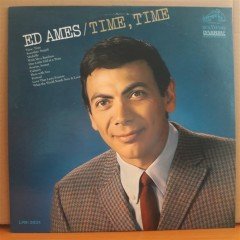 ED AMES - TIME TIME (1967) - LP 2.EL PLAK
