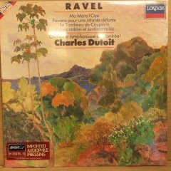 RAVEL MA MERE L'OYE, PAVANE, VALSES CHARLES DUTOIT 1984 SIFIR PLAK