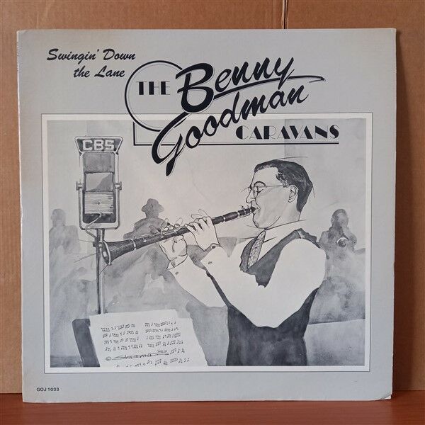 BENNY GOODMAN – SWINGIN' DOWN THE LANE (1983) - LP 2.EL PLAK