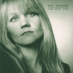 EVA CASSIDY - TIME AFTER TIME (2000) - PLAK SIFIR