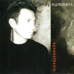 ANDY SUMMERS - SYNAESTHESIA (1995) - CD 2.EL