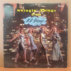 101 STRINGS - SWINGIN' THINGS FROM 101 STRINGS (1967) - LP 2.EL PLAK