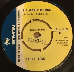 SAFFET GENÇ - HA BU FANİ DÜNYA / BİR GARİP DUMAN 7'' 45 DEVİR KARADENİZ