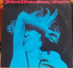 JOHNNY WINTER - SAINTS & SINNERS (1974) - PLAK 2.EL