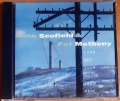 JOHN SCOFIELD & PAT METHENY - I CAN SEE YOUR HOUSE FROM HERE (1994) - CD 2.EL