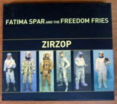 FATIMA SPAR & THE FREEDOM FRIES - ZIRZOP CD 2.EL
