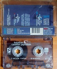 KAYAHAN - CANIMIN YAPRAKLARI (1996) S MÜZİK KASET 2.EL