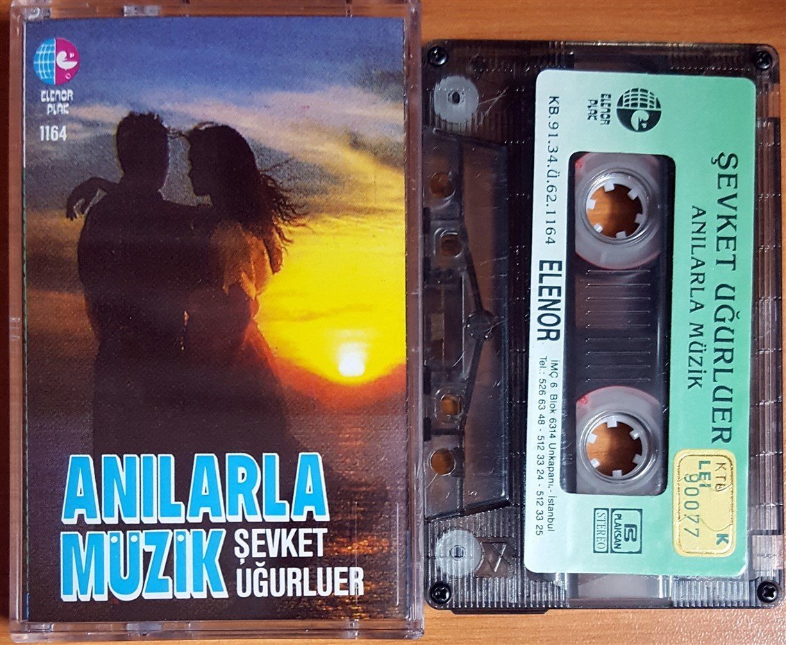 ŞEVKET UĞURLUER - ANILARLA MÜZİK (1991) ELENOR KASET 2.EL