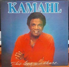 KAMAHL - THIS LOVE WE SHARE (1981) - PLAK 2.EL