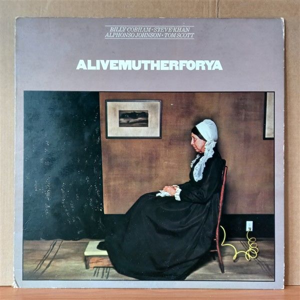 BILLY COBHAM · STEVE KHAN · ALPHONSO JOHNSON · TOM SCOTT – ALIVEMUTHERFORYA (1978) - LP 2.EL PLAK
