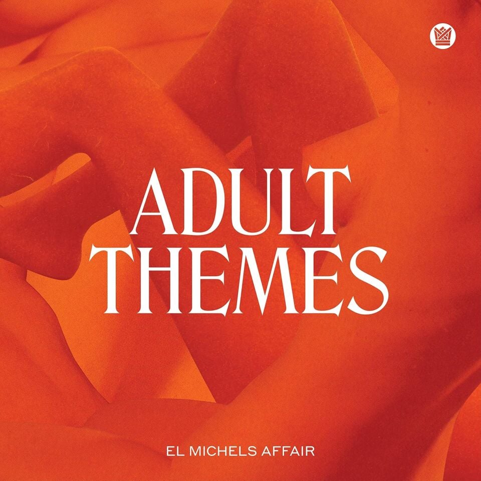 EL MICHELS AFFAIR - ADULT THEMES (2020) - LP PSYCHEDELIC SOUL SIFIR PLAK